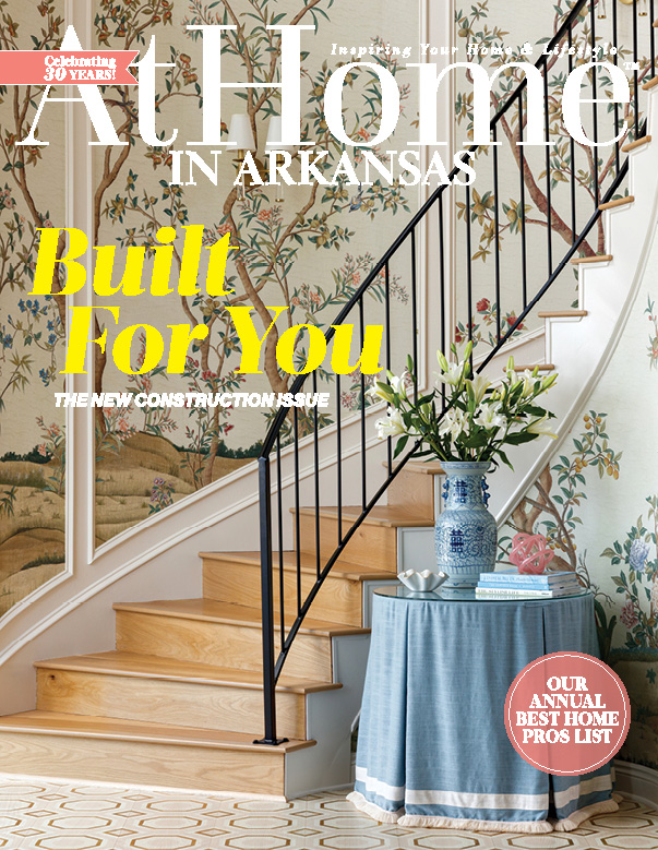 At Home In Arkansas magazine cover with "Built For You" headline and staircase